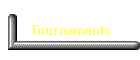 Tournaments